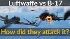 How The Luftwaffe Wanted To Defeat The B 17