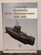 UBOOTWAFFE Marine Kleinkampfverb&auml;nde 1939-1945 WW2 German U-boats HC Reference