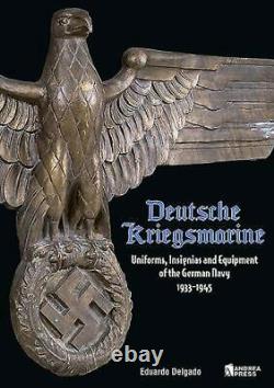 WW2 German Deutsche Kriegsmarine Uniforms, Insignias Reference Book